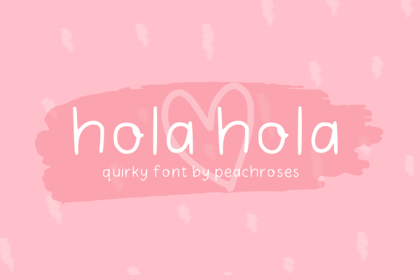Hola Hola Font: A Friendly Touch for Digital Brands