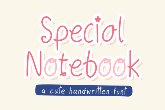 Special Notebook Font: A Cute Handwritten Font for Modern Marketing